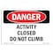 Signmission Safety Sign, OSHA Danger, 7" Height, Activity Closed Do Not Climb, Landscape OS-DS-D-710-L-2099 - alternate 1